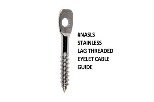 Stainless lag threaded eyelet cable guide